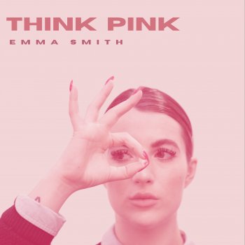 Emma Smith Think Pink (feat. Jamie Safir)