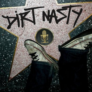Dirt Nasty True Hollywood Story