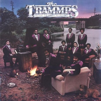 The Trammps That's Where the Happy People Go