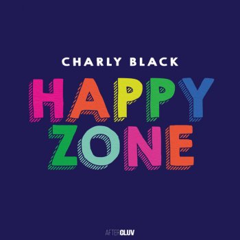 Charly Black Happy Zone