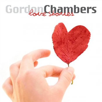 Gordon Chambers Wish I Was In Love