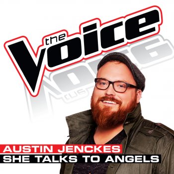 Austin Jenckes She Talks To Angels (The Voice Performance)