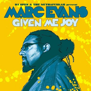 Marc Evans Given Me Joy - Muthafunkaz 12" Mix