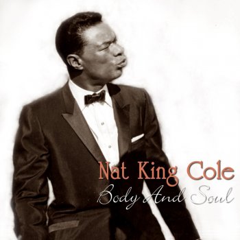 Nat "King" Cole My Lips Remember Your Kisses
