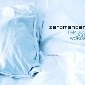 Zeromancer Famous Last Words (radio edit)