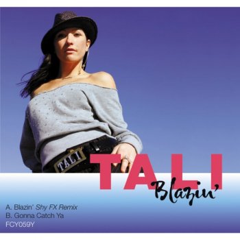 Tali Blazin' - Shy FX & T Power Remix