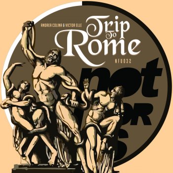 Andrea Colina & Victor Elle Trip to Rome (Kaiq Remix)