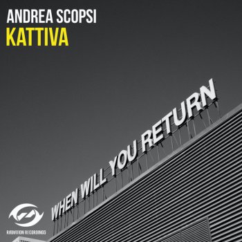 Andrea Scopsi Kattiva (Radio Edit)