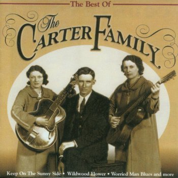 The Carter Family There'll Be Joy, Joy, Joy