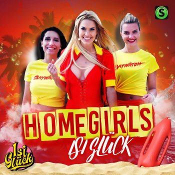 Isi Glück Homegirls (Mallorca Mix)