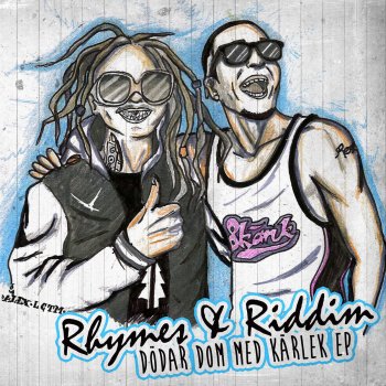 Rhymes & Riddim Spola tillbaks (feat. Shivano)