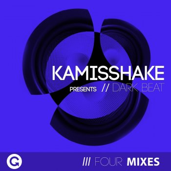 Kamisshake Dark Beat - Original Mix