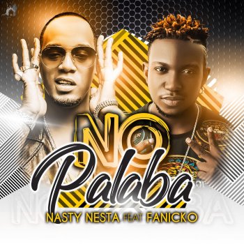 Nasty Nesta feat. Fanicko No Palaba
