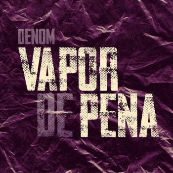 Denom feat. Los del Control Vapor de Pena