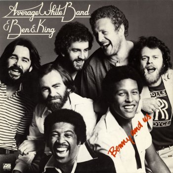 Average White Band feat. Ben E. King Fool For You Anyway