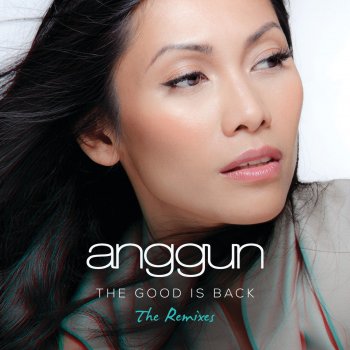 Anggun The Good is Back (Offer Nissim Remix)