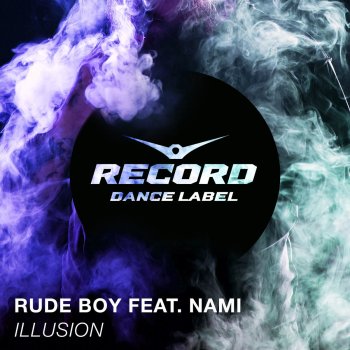 Rude Boy feat. Nami Illusion (Radio Edit)