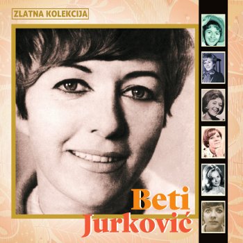 Beti Jurković Praznik Naše Ljubavi