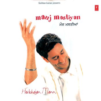 Harbhajan Mann Ankhian Ch Tun Vasda