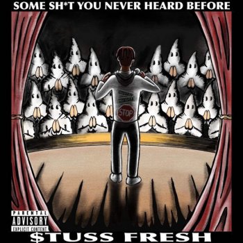 $tuss Fresh feat. Pharaoh Masked Up