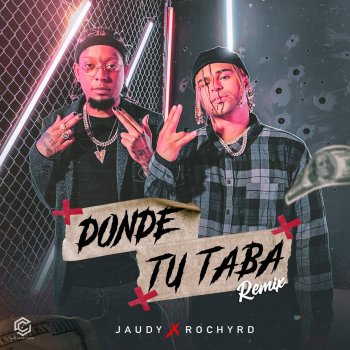 Jaudy feat. Rochy RD Donde Tu Taba (Remix)