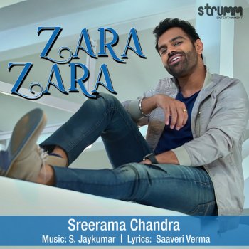 Sreerama Chandra Zara Zara
