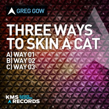 Greg Gow Three Ways to Skin a Cat (Way 2)