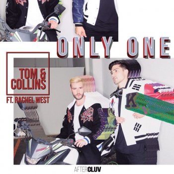 Tom & Collins feat. Rachel West Only One
