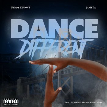 Nerdy KnowZ feat. Jamsta Dance Different (feat. Jamsta)