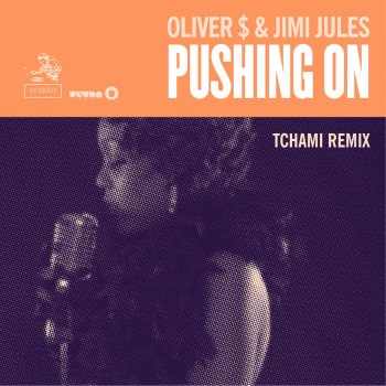 Oliver Dollar feat. Jimi Jules & Tchami Pushing On - Tchami Remix