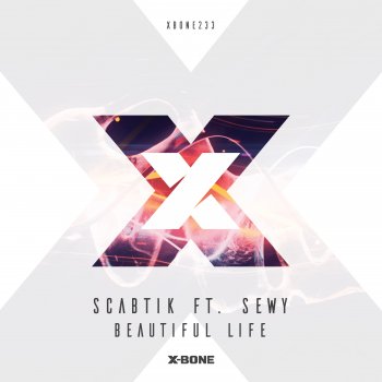 Scabtik feat. Sewy Beautiful Life