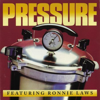 Pressure feat. Ronnie Laws That's the Thing to Do