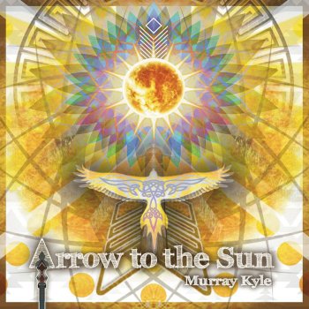 Murray Kyle Arrow to the Sun
