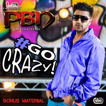 PBN Go Crazy - Instrumental