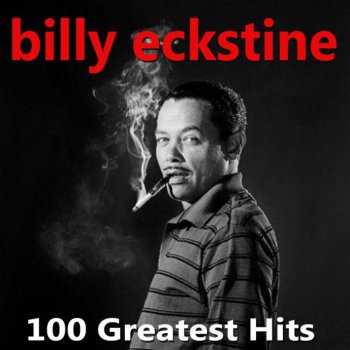 Billy Eckstine Dedicated To The One I Love