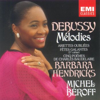 Barbara Hendricks feat. Michel Béroff Fêtes Galantes, Set 1: En Sourdine