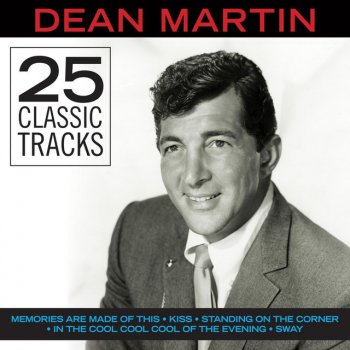 Dean Martin Who's Sorry Now?