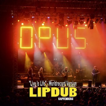 Opus Live Is Life - Lipdub Kapfenberg Worldrecord Version