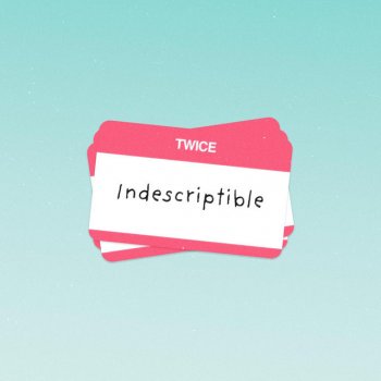 Twice Indescriptible