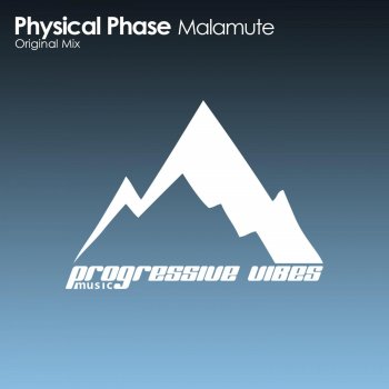 Physical Phase Malamute