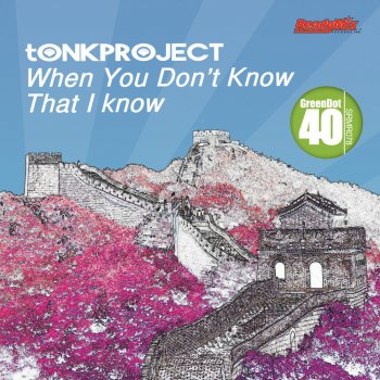Tonkproject When You Don't Know That I Know