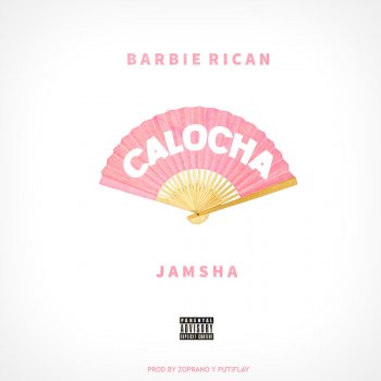 Barbie Rican feat. Jamsha Calocha