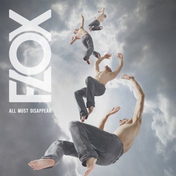 Flox All Must Disappear (Original Version)