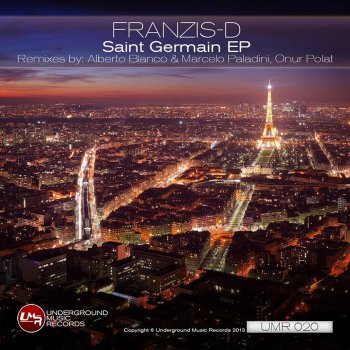 Franzis-D feat. Onur Polat Saint Germain - Onur Polat Remix