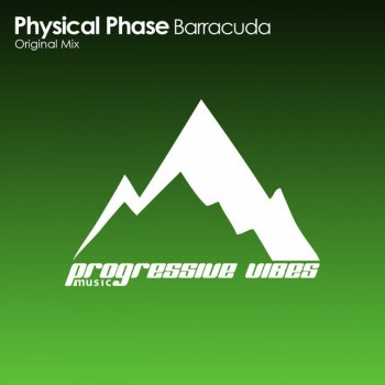 Physical Phase Barracuda - Original Mix