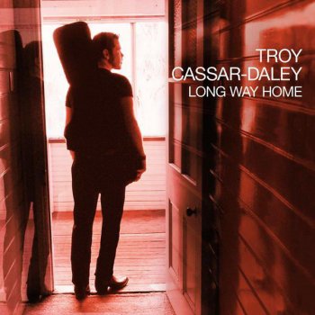 Troy Cassar-Daley 40 Miles