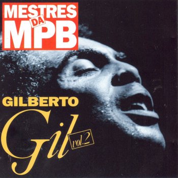 Gilberto Gil Pessoa Nefasta