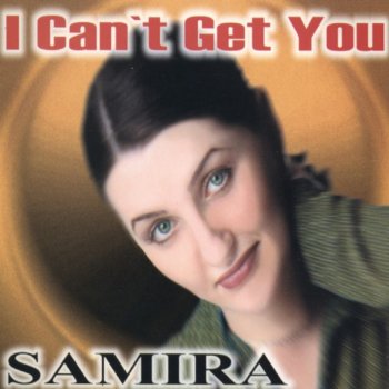 Samira I Can't Get You (Radio Mix)