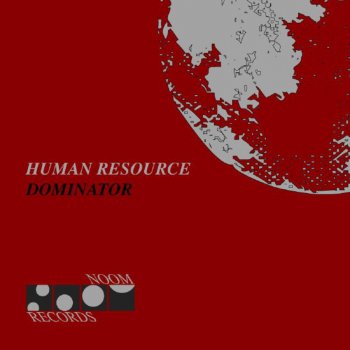Human Resource Dominator (Human Remix)