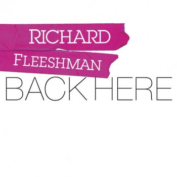 Richard Fleeshman Back Here - Radio Edit